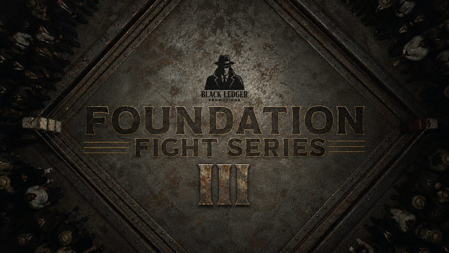 Foundation Fight Series III